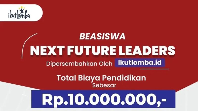 Pamflet Beasiswa Next Future Leaders, (Foto: Int.)