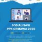 Poster resmi pengumuman sosialisasi PPK Ormawa 2025, (Foto: Int.)