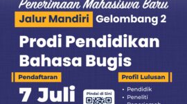Poster Seleksi Jalur Mandiri Gelombang 2 Program Studi S-1 Pendidikan Bahasa Bugis FBS UNM Tahun Ajaran 2025-2026 (Foto: Int)