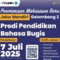 Poster Seleksi Jalur Mandiri Gelombang 2 Program Studi S-1 Pendidikan Bahasa Bugis FBS UNM Tahun Ajaran 2025-2026 (Foto: Int)