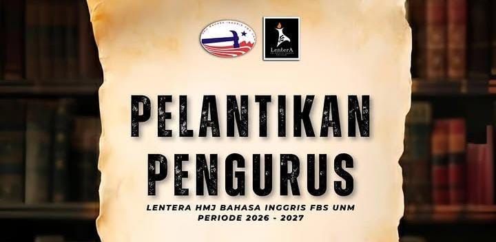 Potret Pamflet Pelantikan Lentera HMJ Bahasa Inggris,(Foto: Int.)