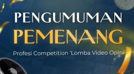Poster Pengumuman Juara Profesi Competition 'Lomba Video Opini' LPM Profesi UNM, (Foto: Profesi)